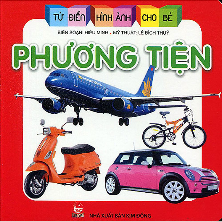 Từ Điển Hình Ảnh Cho Bé – Phương Tiện Giao Thông