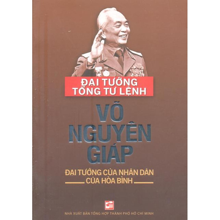 Sách Đại Tướng Tổng Tư Lệnh Võ Nguyên Giáp