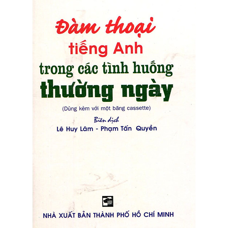 Đàm Thoại Tiếng Anh Trong Các Tình Huống Thường Ngày (Sách Bỏ Túi)