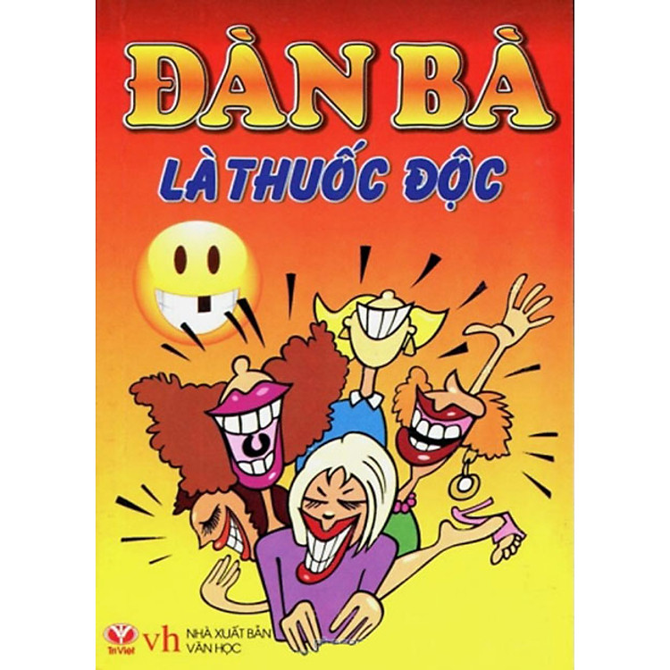 Sách Đàn Bà Là Thuốc Độc