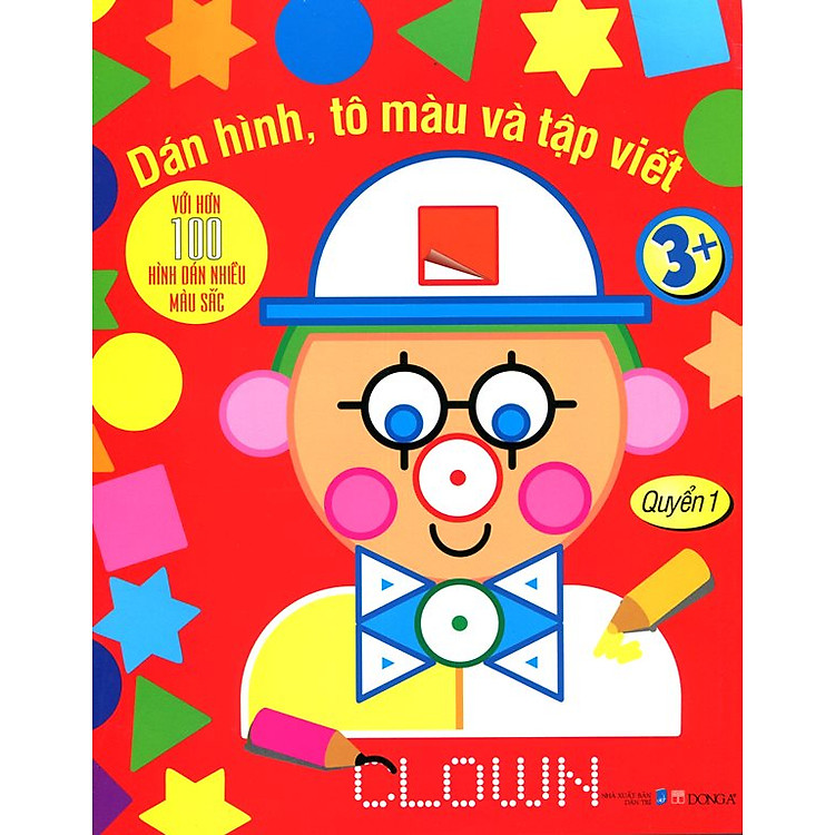 Sách Dán Hình, Tô Màu Và Tập Viết - Quyển 1