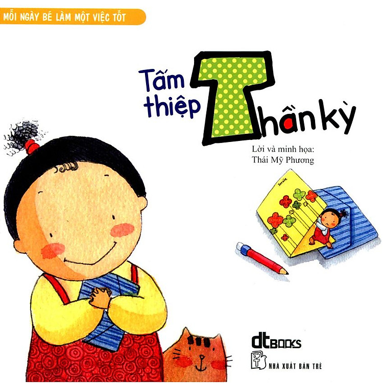 Sách Tấm Thiệp Thần Kỳ (Mỗi Ngày Bé Làm Một Việc Tốt)