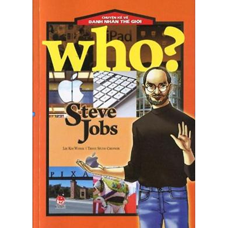 Truyện Kể Về Danh Nhân Thế Giới - Steve Jobs