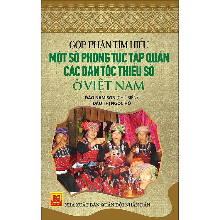 Sách Góp Phần Tìm Hiểu Một Số Phong Tục Tập Quán Các Dân Tộc Thiểu Số Ở Việt Nam