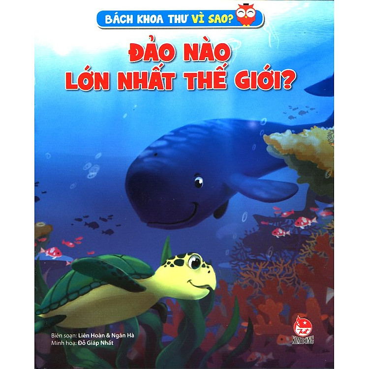 Sách Bách Khoa Toàn Thư Vì Sao - Đảo Lớn Nhất Thế Giới