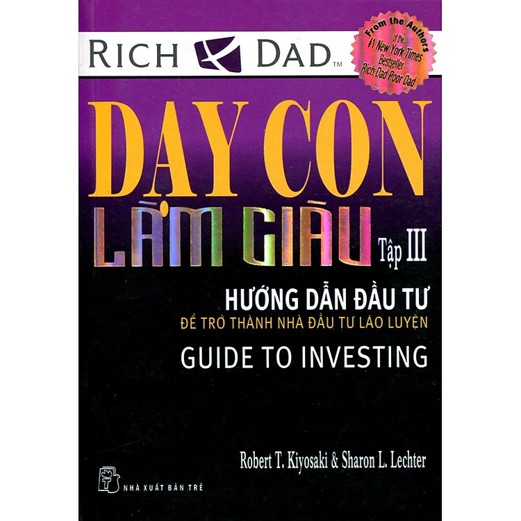 Sách Dạy Con Làm Giàu III - Hướng Dẫn Đầu Tư