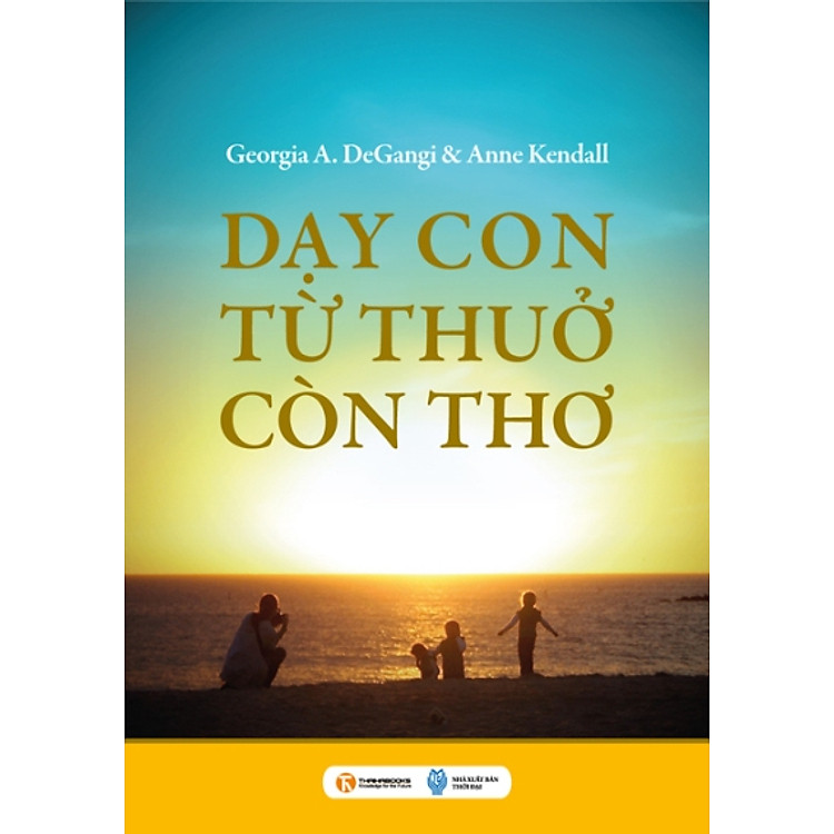 Sách Dạy Con Từ Thở Còn Thơ