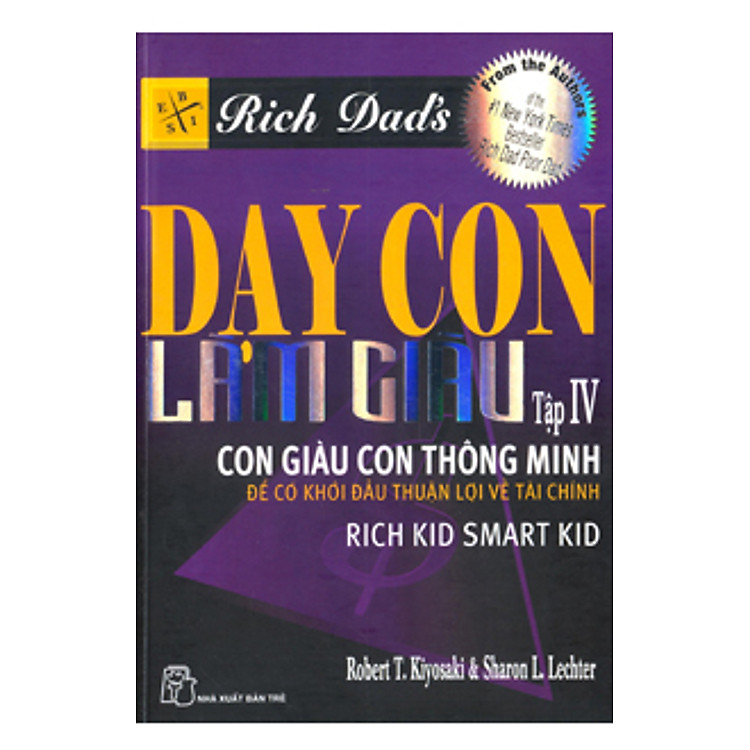 Sách Dạy Con Làm Giàu IV - Để Có Khởi Đầu Thuận Lợi Về Tài Chính