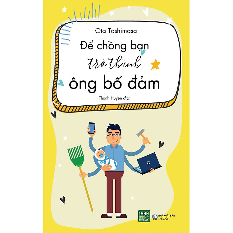 Sách Để Chồng Bạn Trở Thành Ông Bố Đảm