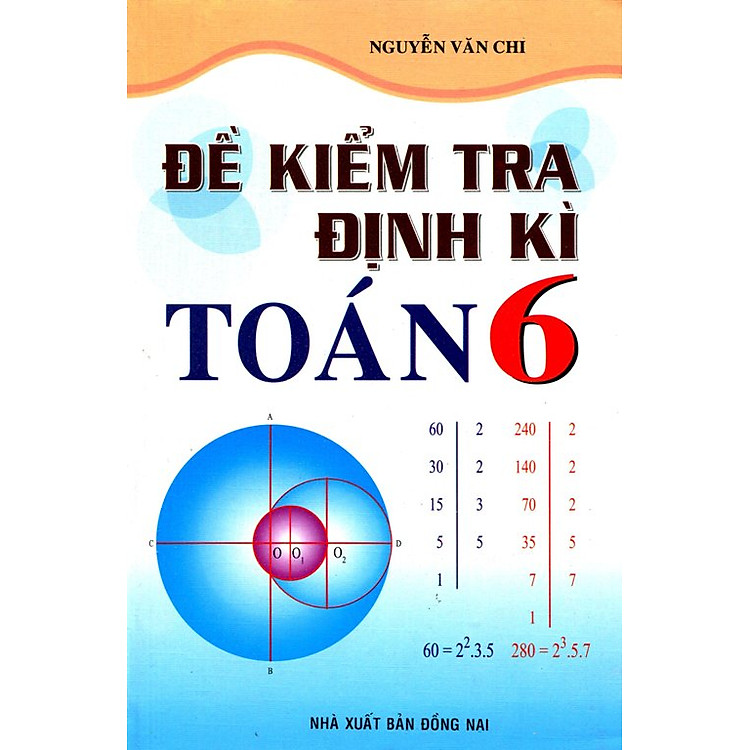 Sách Đề Kiểm Tra Định Kì Toán Lớp 6