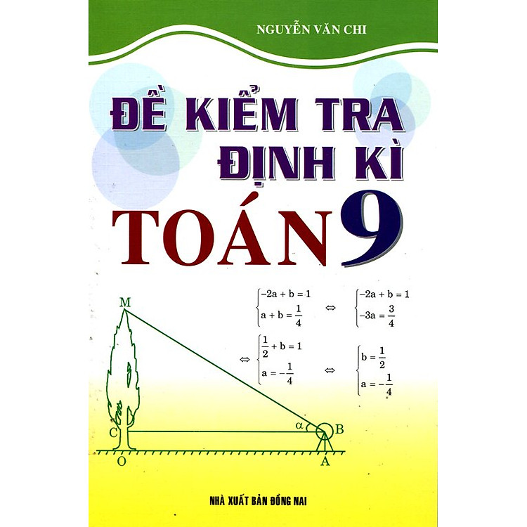 Sách Đề Kiểm Tra Định Kì Toán 9