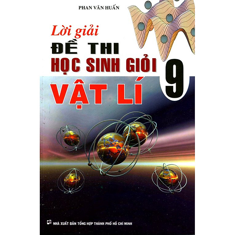 Sách Lời Giải Đề Thi Đề Thi Học Sinh Giỏi Vật Lý 9