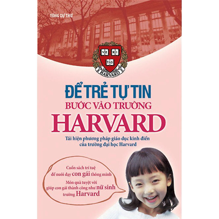 Sách Để Trẻ Tự Tin Bước Vào Trường Harvard
