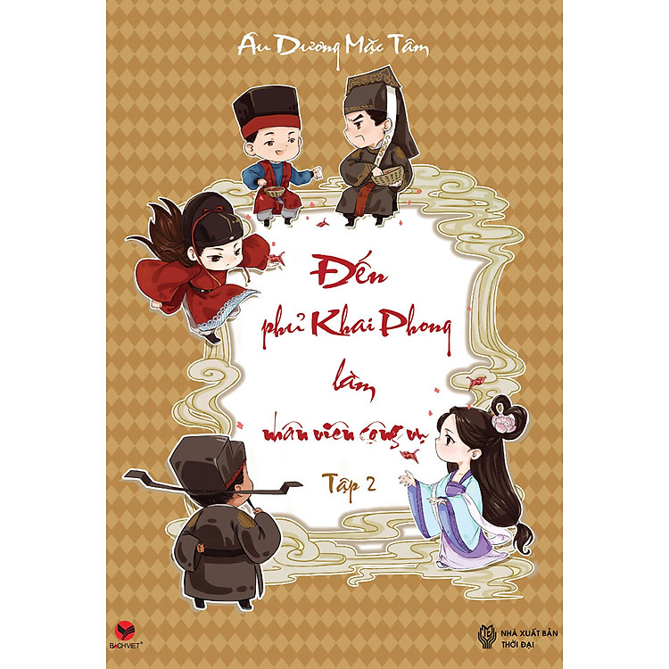 Sách Đến Phủ Khai Phong Làm Nhân Viên Công Vụ - Tập 2