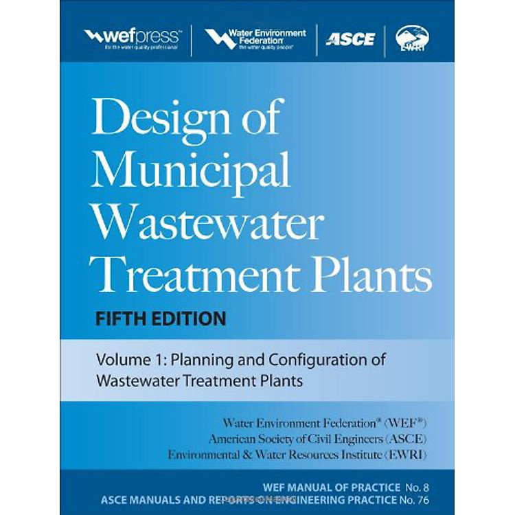 Sách Design of Municipal Wastewater Treatment Plants MOP 8, Fifth Edition