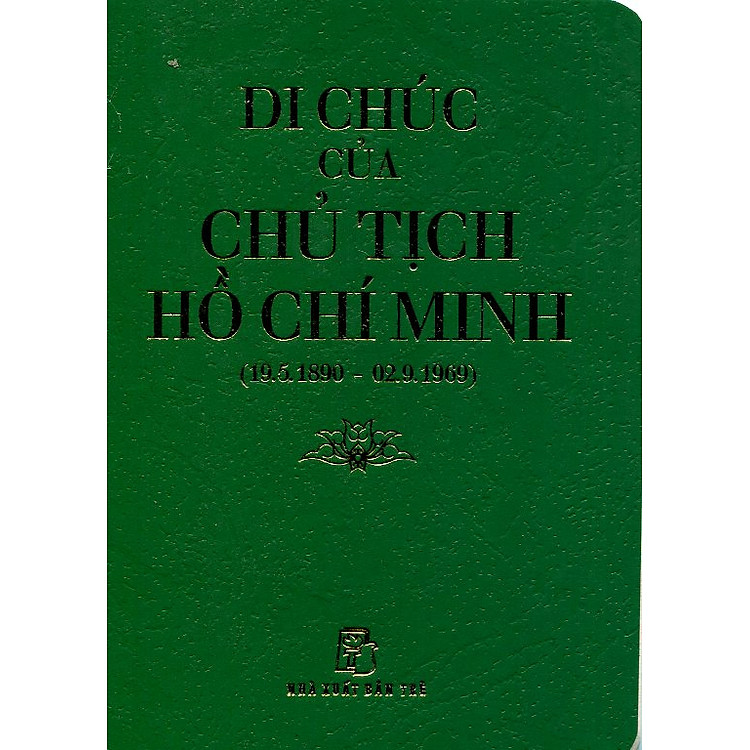 Di Chúc Của Chủ Tịch Hồ Chí Minh (Sách Bỏ Túi)
