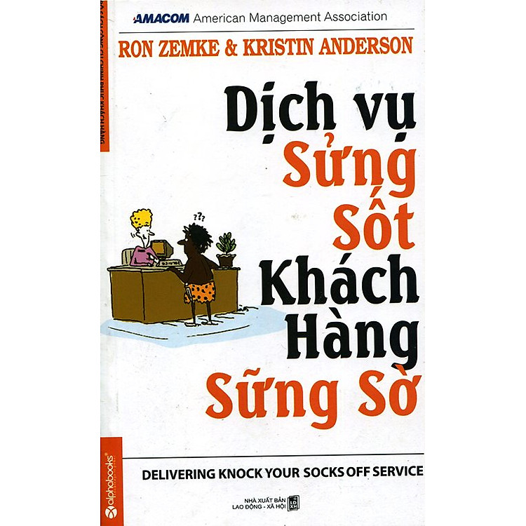 Sách Dịch Vụ Sửng Sốt Khách Hàng Sững Sờ (Tái Bản 2014)
