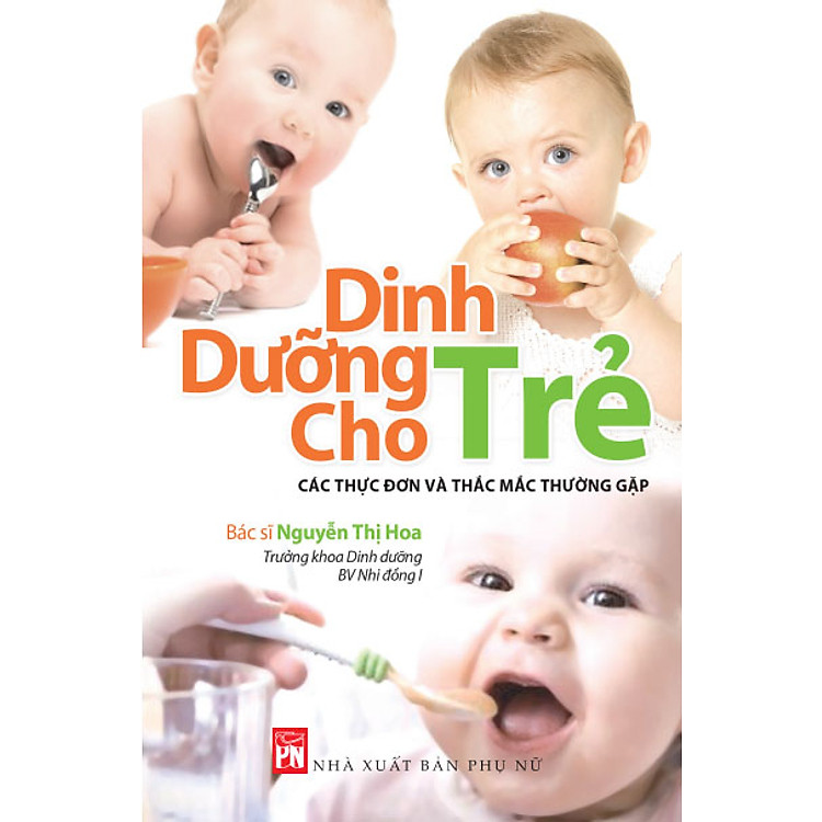 Sách Dinh Dưỡng Cho Trẻ - Các Thực Đơn Và Thắc Mắc Thường Gặp