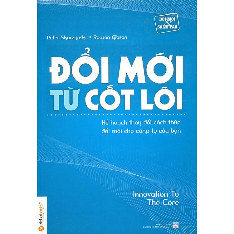 Sách Đổi Mới Từ Cốt Lõi