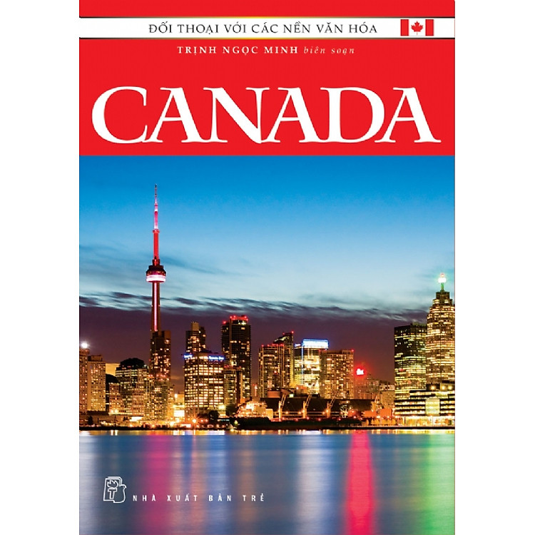 Sách Đối Thoại Với Các Nền Văn Hóa - Canada