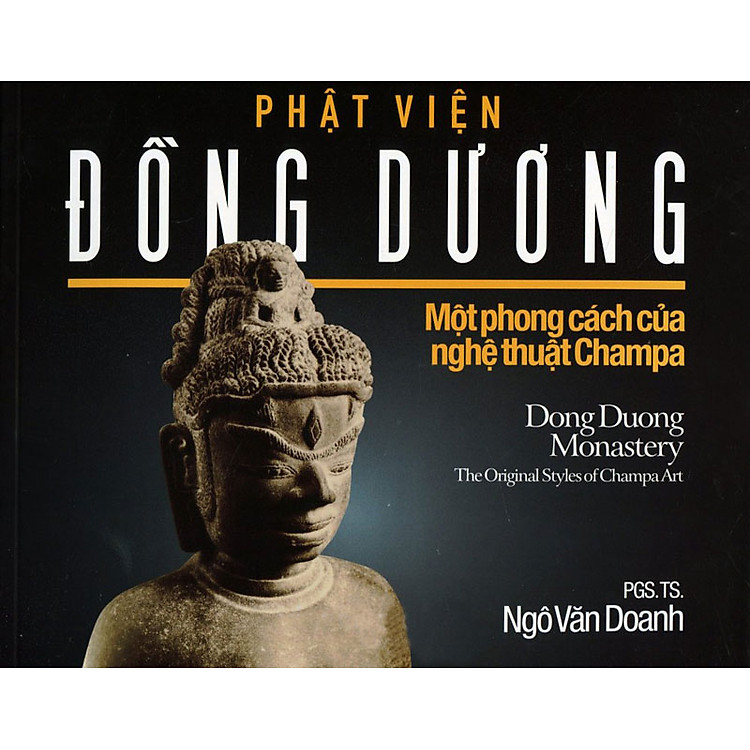 Phật Viện Đồng Dương – Một Phong Cách Nghệ Thuật Của Champa