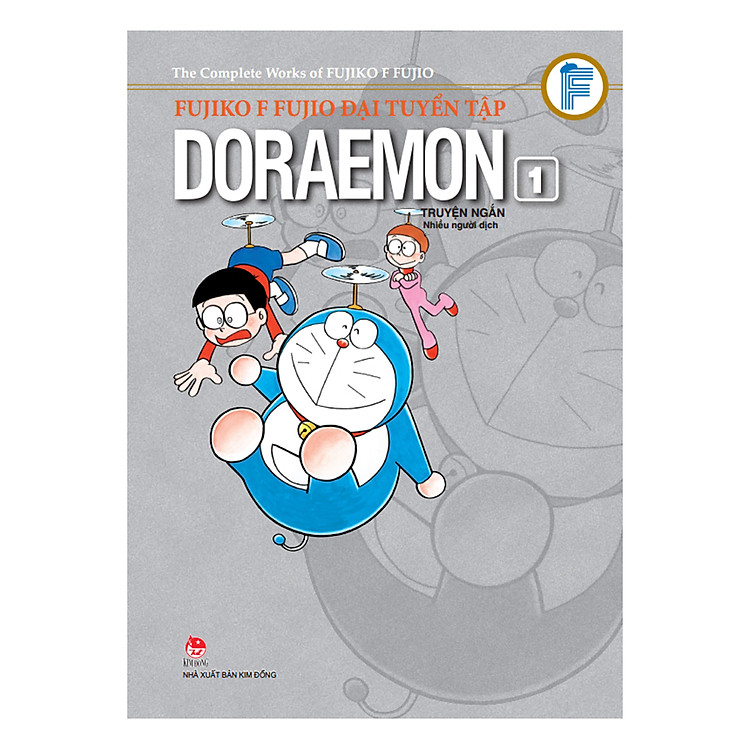 Fujiko F. Fujio Đại Tuyển Tập - Doraemon Truyện Ngắn - Tập 1 (Ấn Bản Kỉ Niệm 60 Năm NXB Kim Đồng)