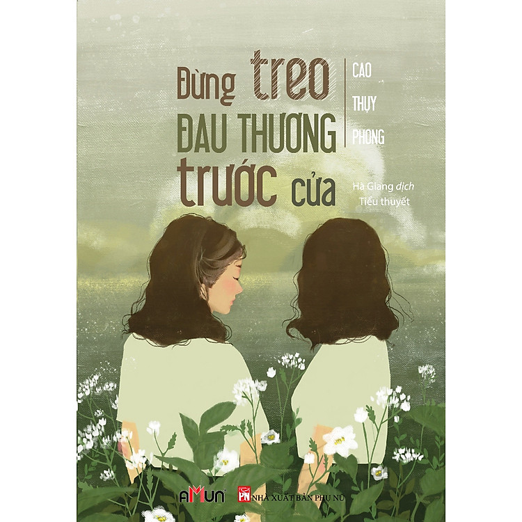Sách Đừng Treo Đau Thương Trước Cửa