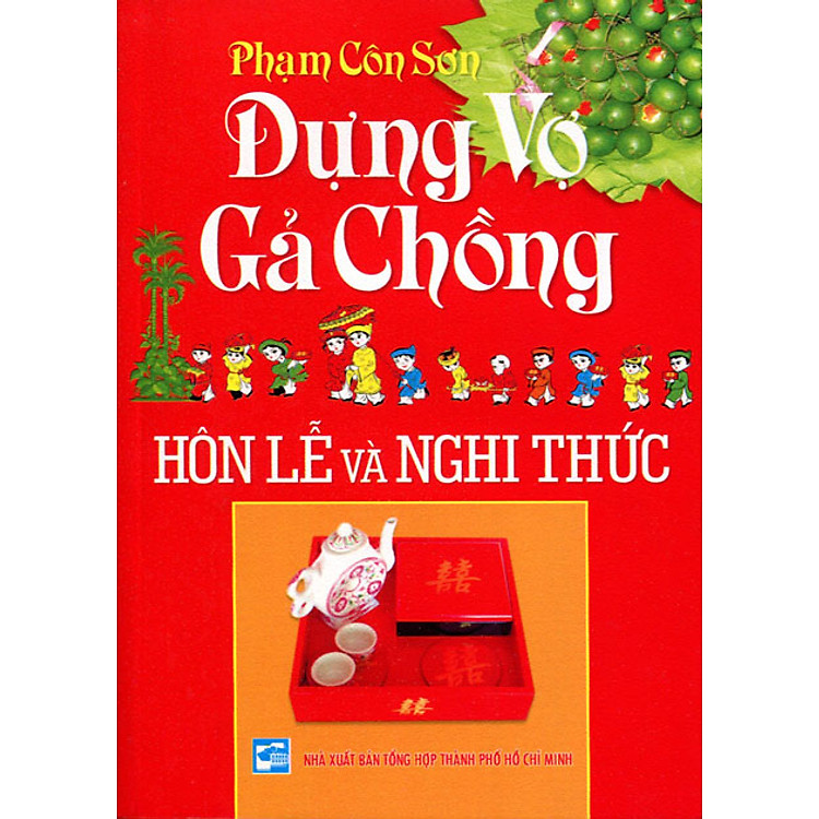 Sách Dựng Vợ Gả Chồng - Hôn Lễ Và Nghi Thức