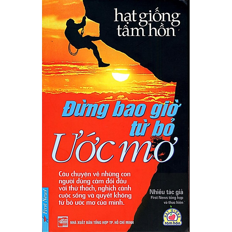 Sách Đừng Bao Giờ Từ Bỏ Ước Mơ (Tái Bản)