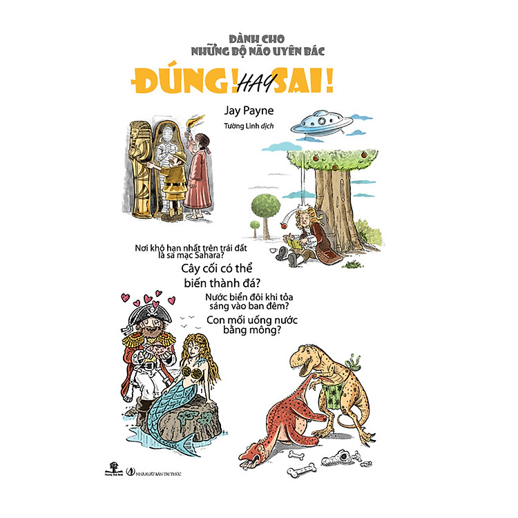 Sách Đúng Hay Sai - Dành Cho Những Bộ Não Uyên Bác