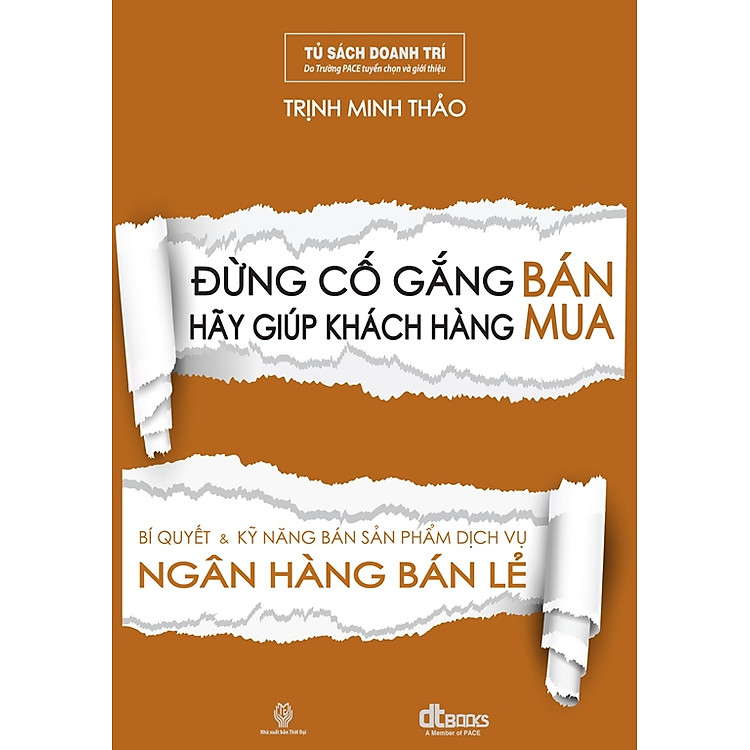 Sách Đừng Cố Gắng Bán, Hãy Giúp Khách Hàng Mua (Tái Bản 2015)