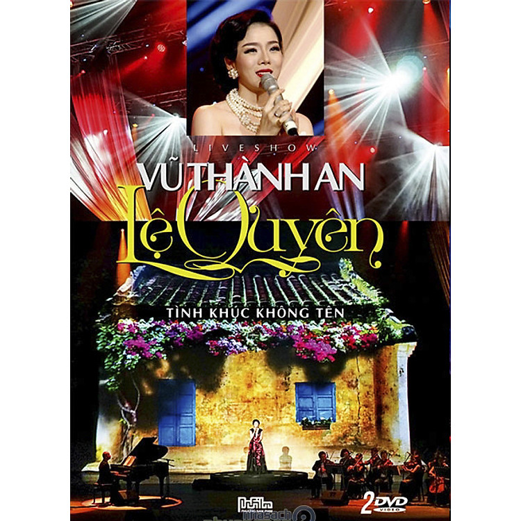 Liveshow Lệ Quyên - Vũ Thành An: Tình Khúc Không Tên (DVD)