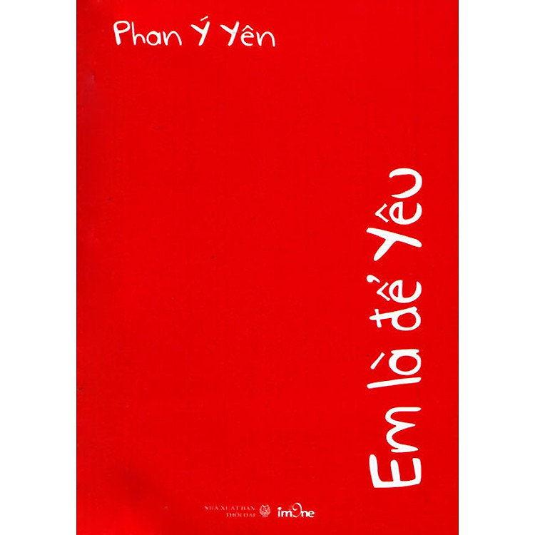 Sách Em Là Để Yêu (Tái Bản)