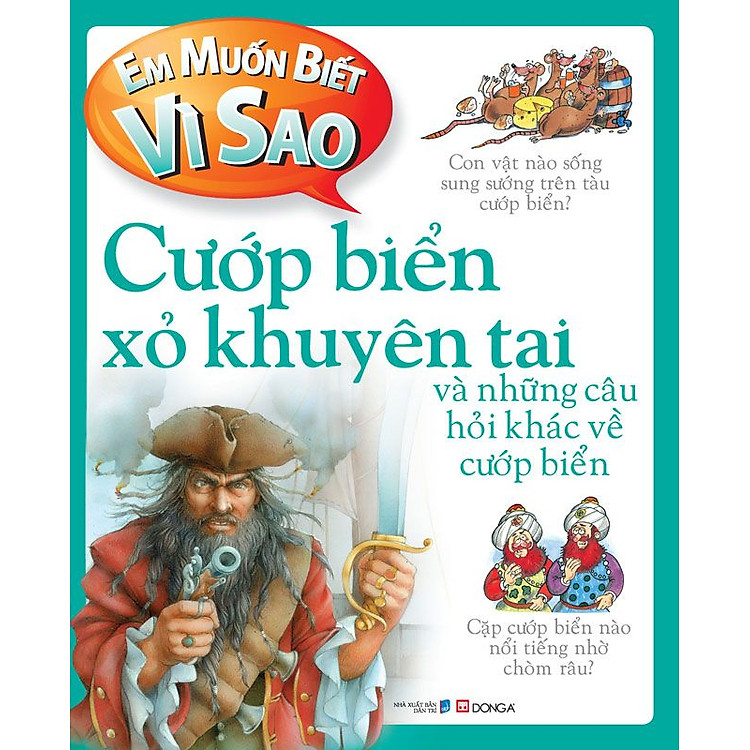 Sách Em Muốn Biết Vì Sao: Cướp Biển Xỏ Khuyên Tai