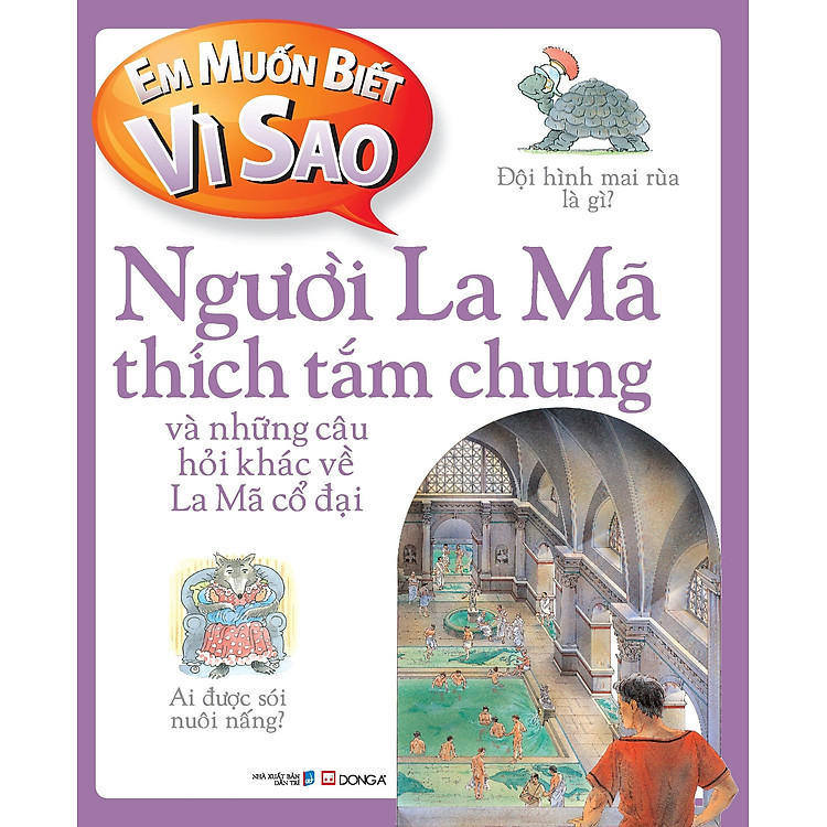 Sách Em Muốn Biết Vì Sao: Người La Mã Thích Tắm Chung