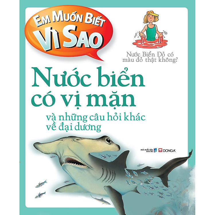 Sách Em Muốn Biết Vì Sao: Nước Biển Có Vị Mặn