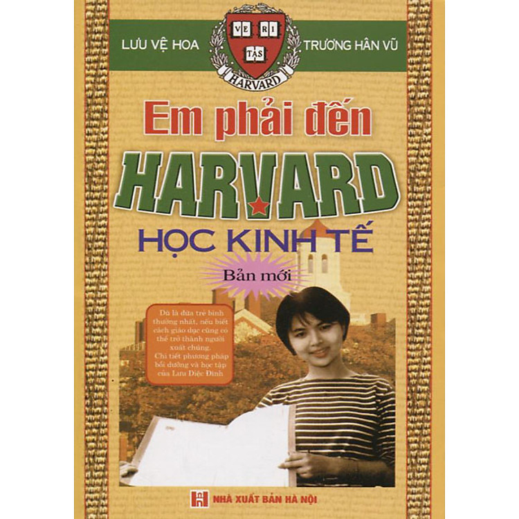 Sách Em Phải Đến Harvard Học Kinh Tế 1 (Bản Mới)