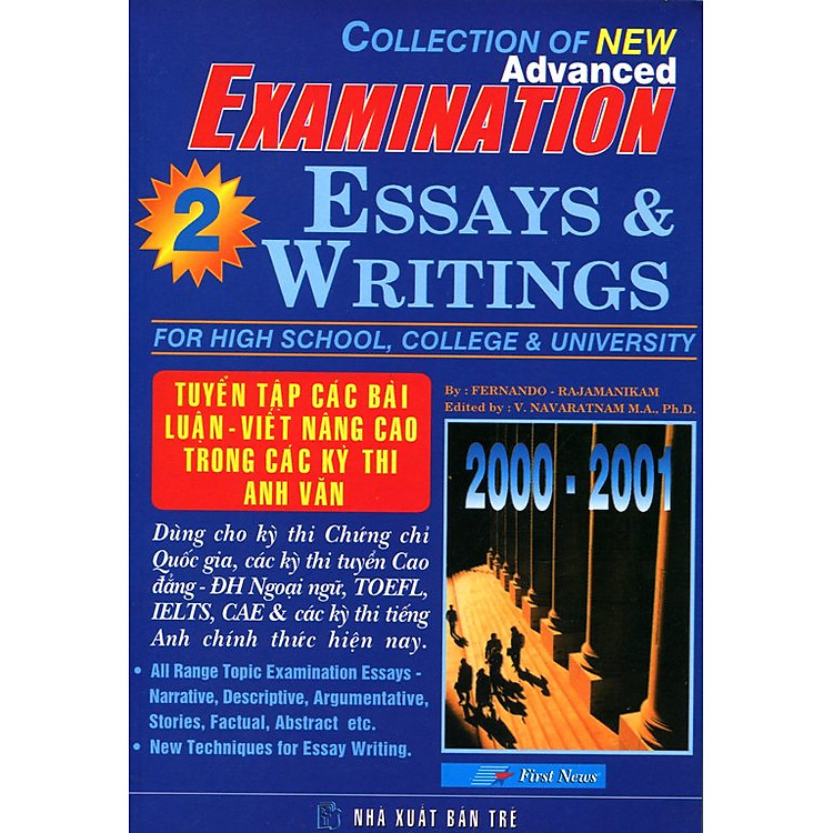 Sách Tuyển Tập Các Bài Luận - Viết Nâng Cao Trong Các Kì Thi (Examination Essays & Writings) - Tập 2