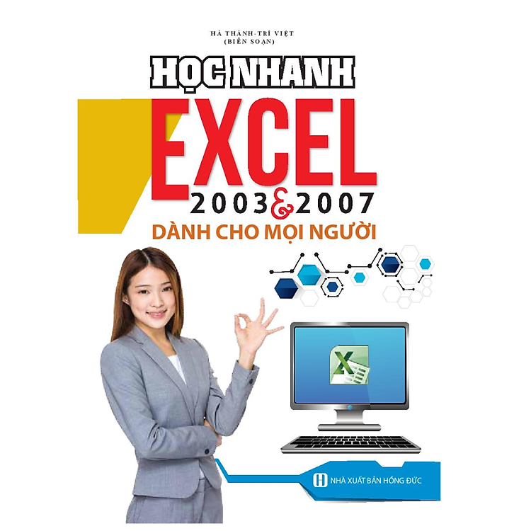 Sách Học Nhanh Excel 2003 & 2007 Dành Cho Mọi Người