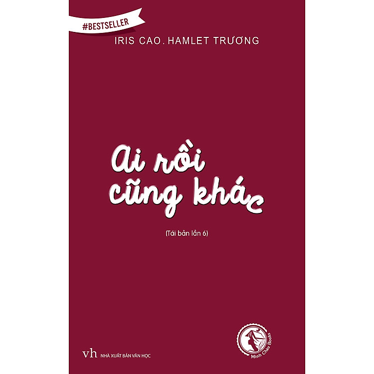Sách Ai Rồi Cũng Khác (Tái Bản Lần 9)