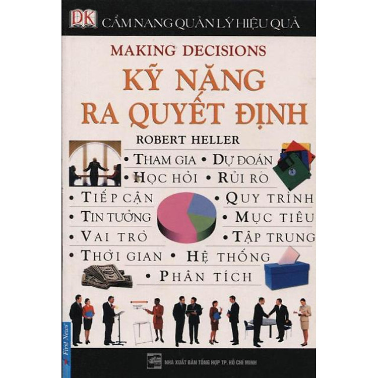 Sách Cẩm Nang Quản Lý Hiệu Quả - Kỹ Năng Ra Quyết Định