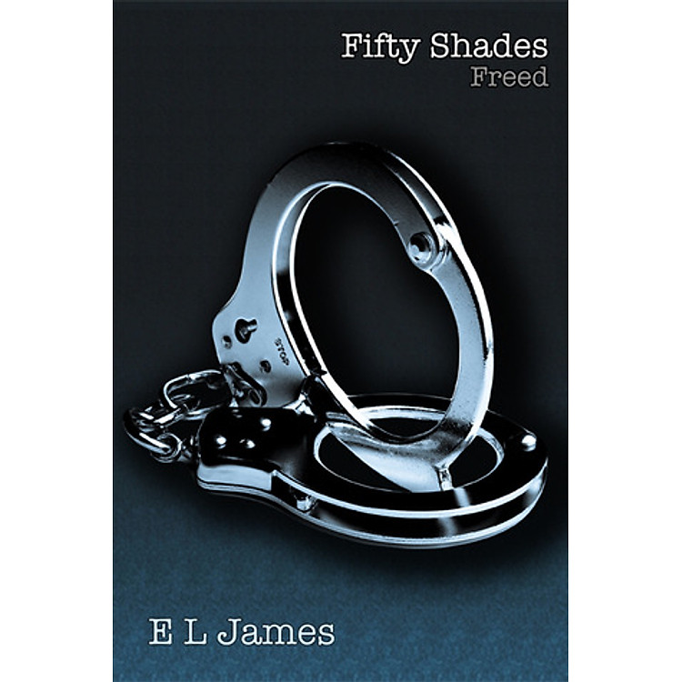 Sách Fifty Shades Freed: Book Three of the Fifty Shades Trilogy - 50 sắc thái