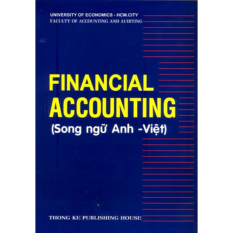 Sách Financial Accounting (Song Ngữ Anh - Việt)