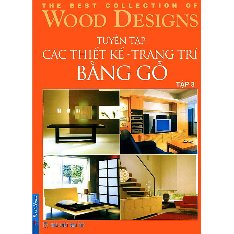 Sách Tuyển Tập Các Thiết Kế & Trang Trí Bằng Gỗ 3