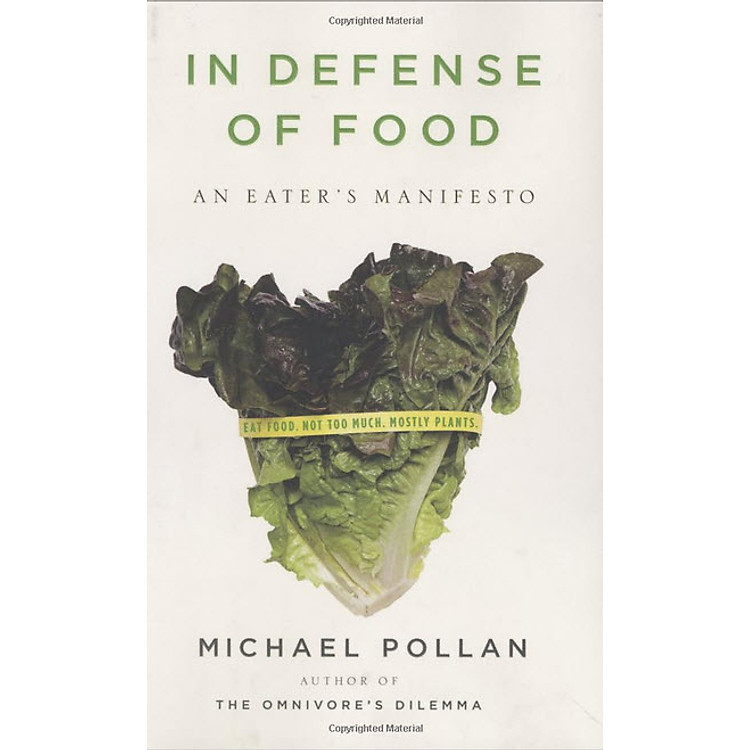 Sách In Defense of Food: An Eater's Manifesto