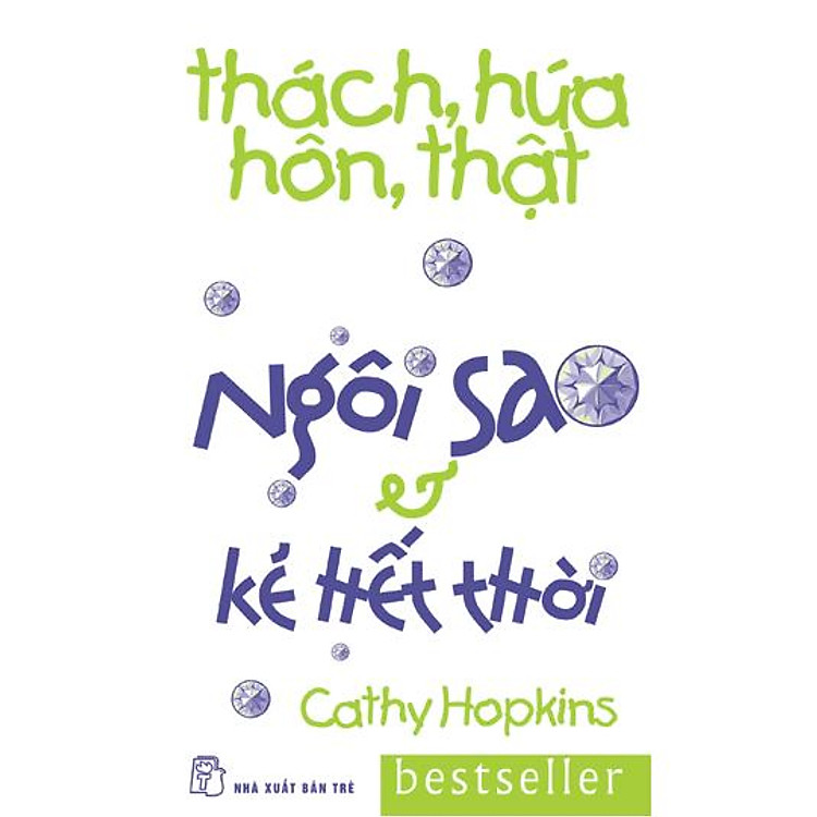Sách Thách, Hứa, Hôn, Thật - Ngôi Sao & Kẻ Hết Thời