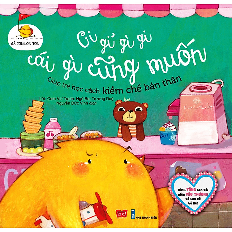 Sách Gà Con Lon Ton - Gi Gỉ Gì Gi Cái Gì Cũng Muốn