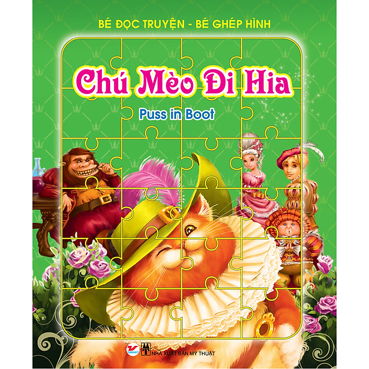 Bé Đọc Truyện, Bé Ghép Hình Cổ Tích Thế Giới - Chú Mèo Đi Hia