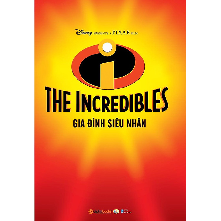 Sách Disney - Gia Đình Siêu Nhân