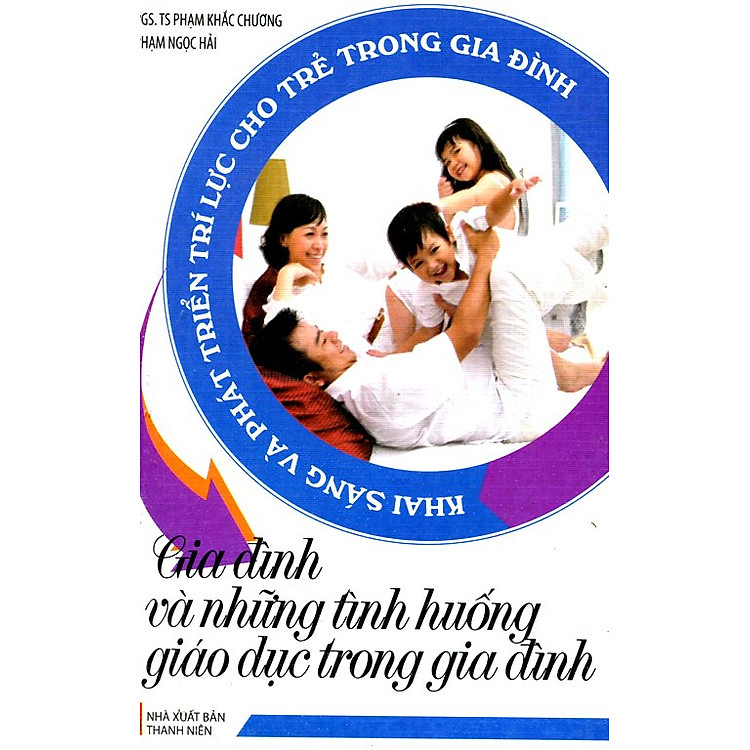 Sách Gia Đình Và Những Tình Huống Giáo Dục Trong Gia Đình